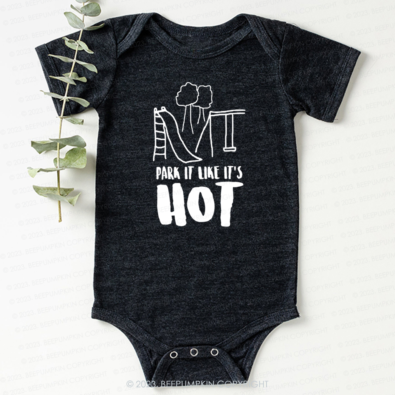 Park It Like Its Hot Bodysuit For Baby