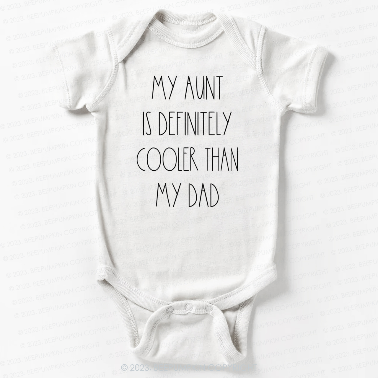 My Aunt Is Definitely Cooler Than My Dad Bodysuit For Baby