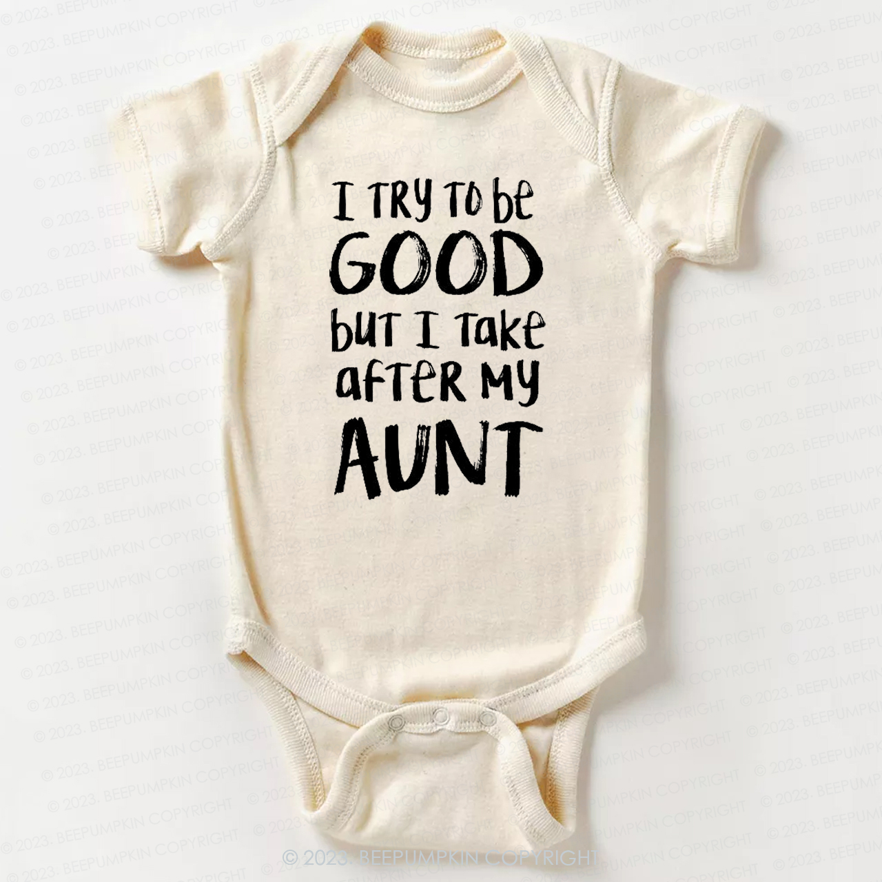 [I Try To Be Good But I Take After My Aunt Bodysuit For Baby