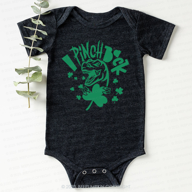 I Pinch Back St.Patricks Day Bodysuit For Baby