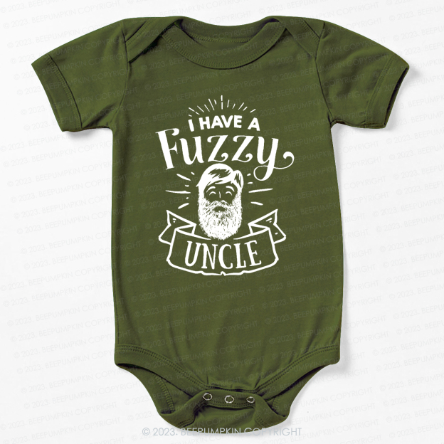 I Have a Fuzzy Uncle Bodysuit For Baby