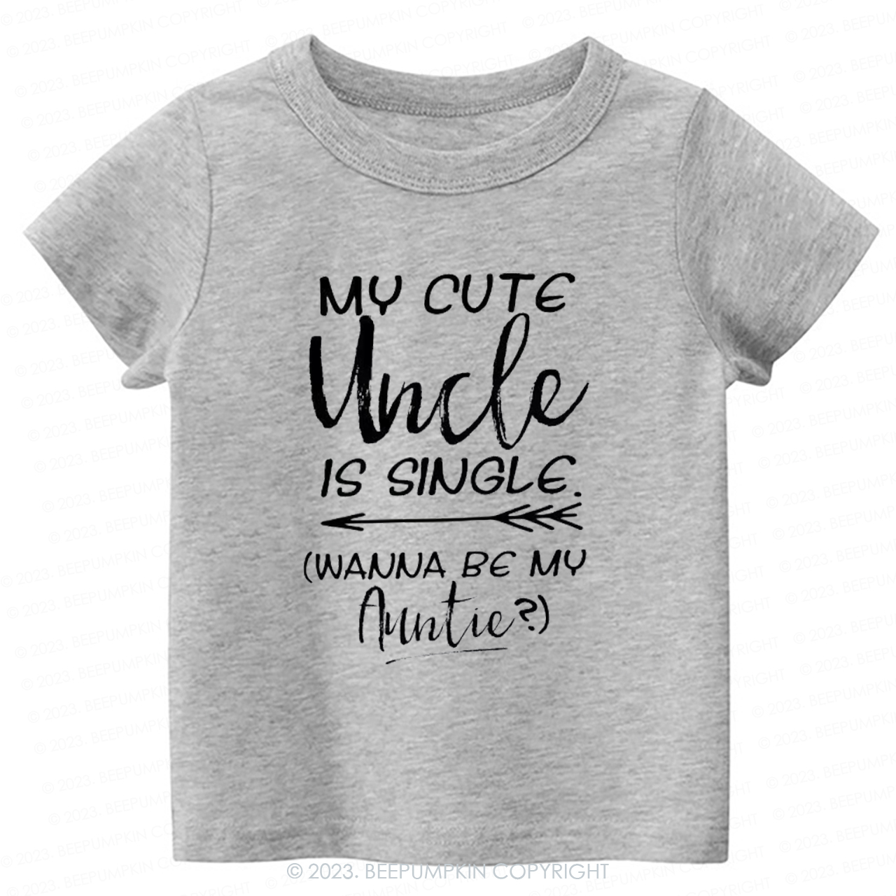 My Cute Uncle Is Single -Toddler Tees