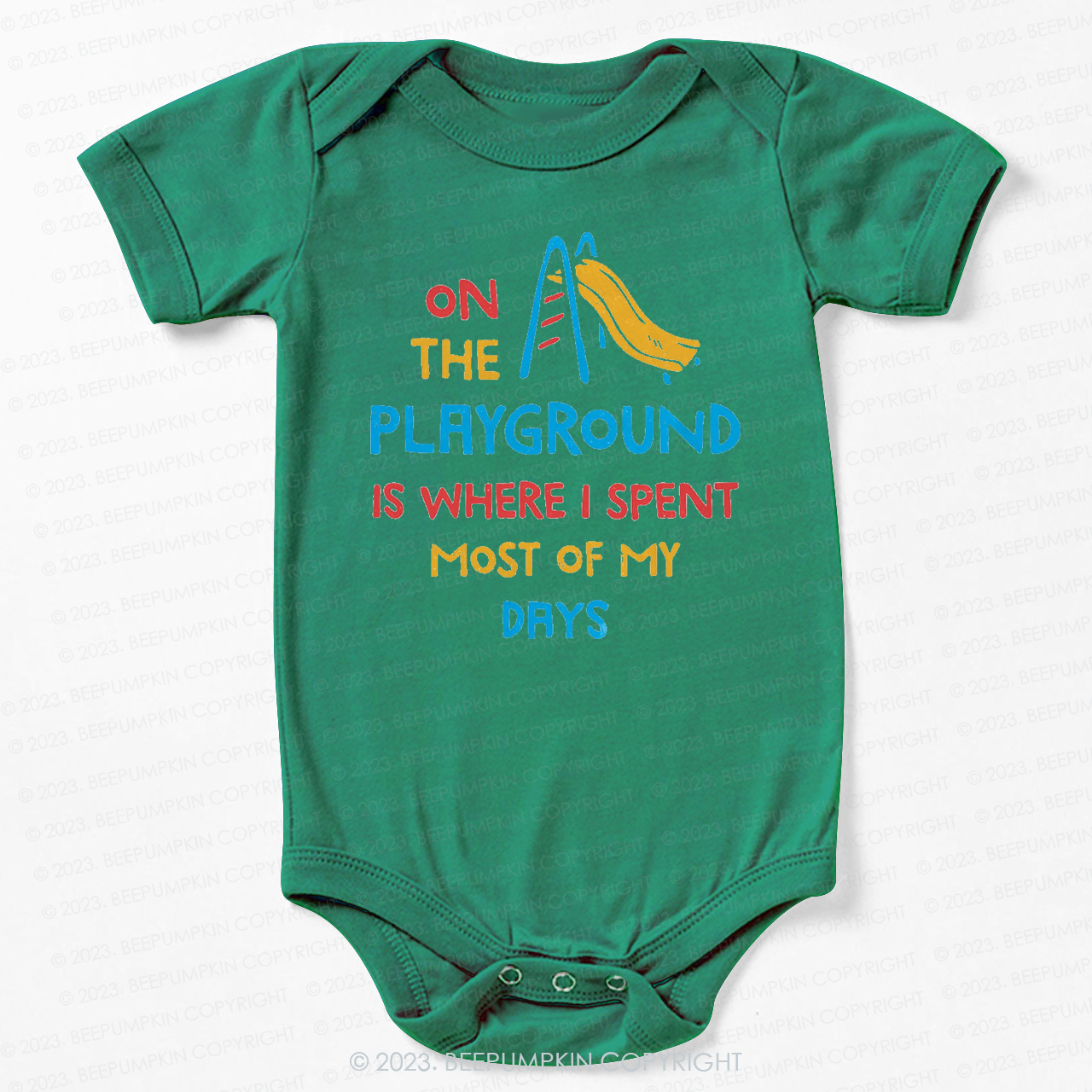 On The Playground Is Where I Spent Most Of My Days Bodysuit For Baby
