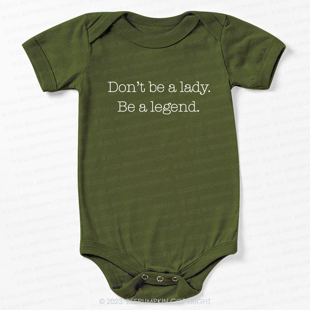 Don't Be A Lady, Be A Legend Bodysuit For Baby