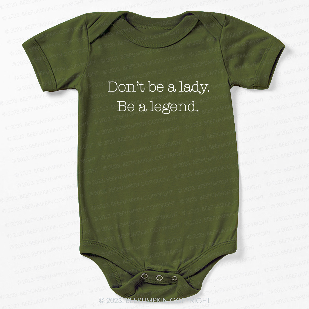 Don't Be A Lady, Be A Legend Bodysuit For Baby