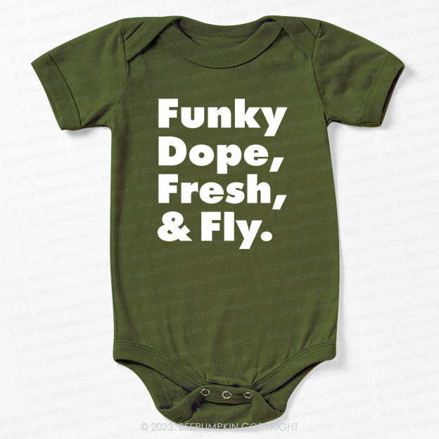 Funky Dope Fresh & Fly Bodysuit For Baby