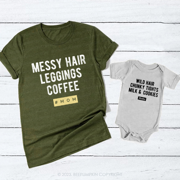 Messy Hair Leggings Coffee T-Shirts For Mom&Me