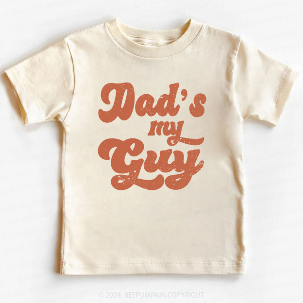Daddy's My Guy Retro Toddler&Kids Tees