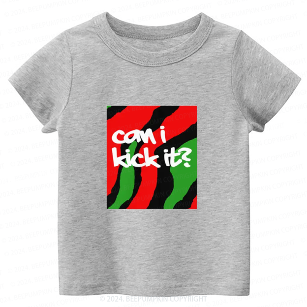 Can I Kick It Toddler&Kids Tees 7