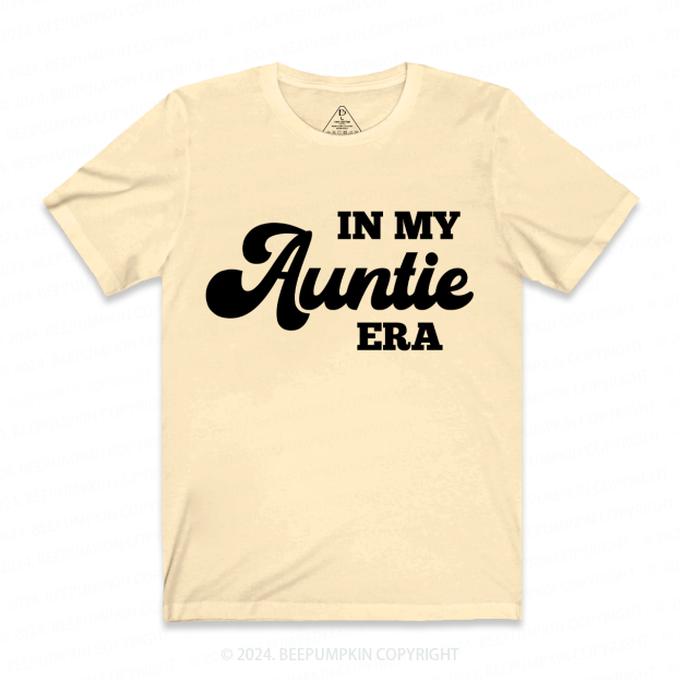 In My Auntie Era Shirt