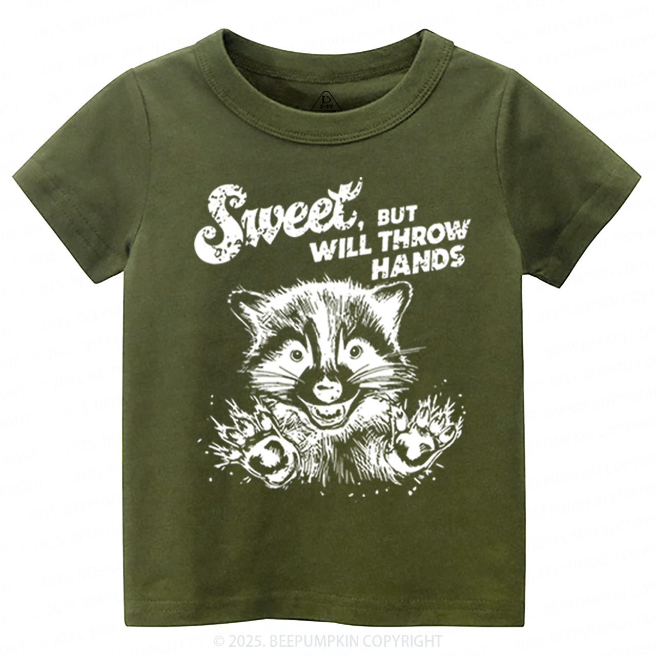 Sweet But Will Throw Hand Toddler&Kid's Tees Beepumpkin