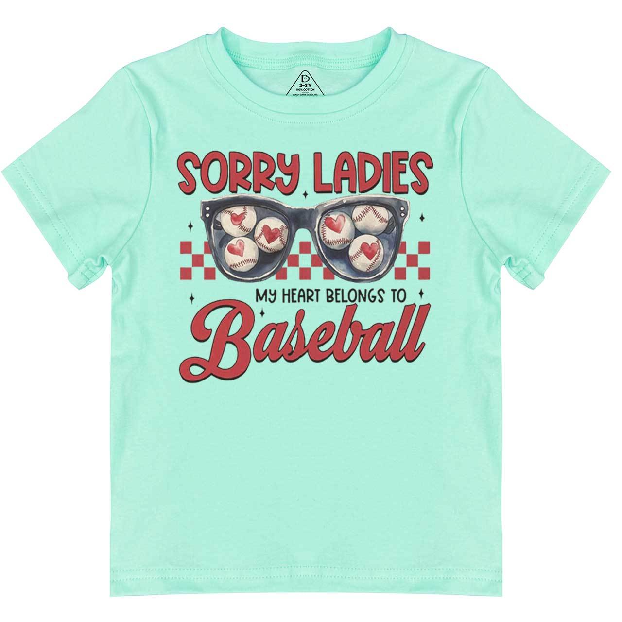 Sorry Ladies My Heart Belongs To Baseball Toddler&Kid's Tees Beepumpkin