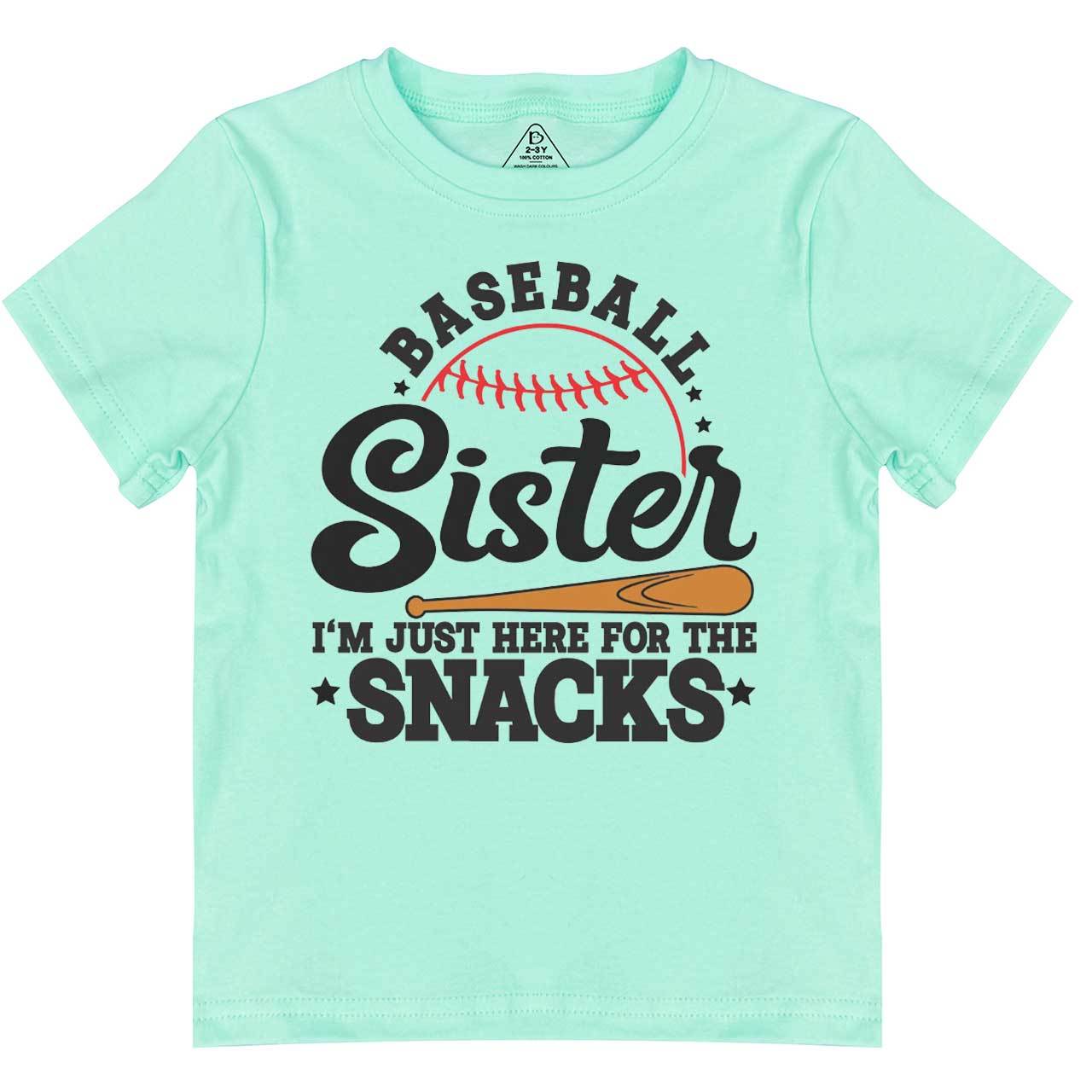Baseball Sister I'm Just Here For The Snacks Toddler&Kid's Tees Beepumpkin