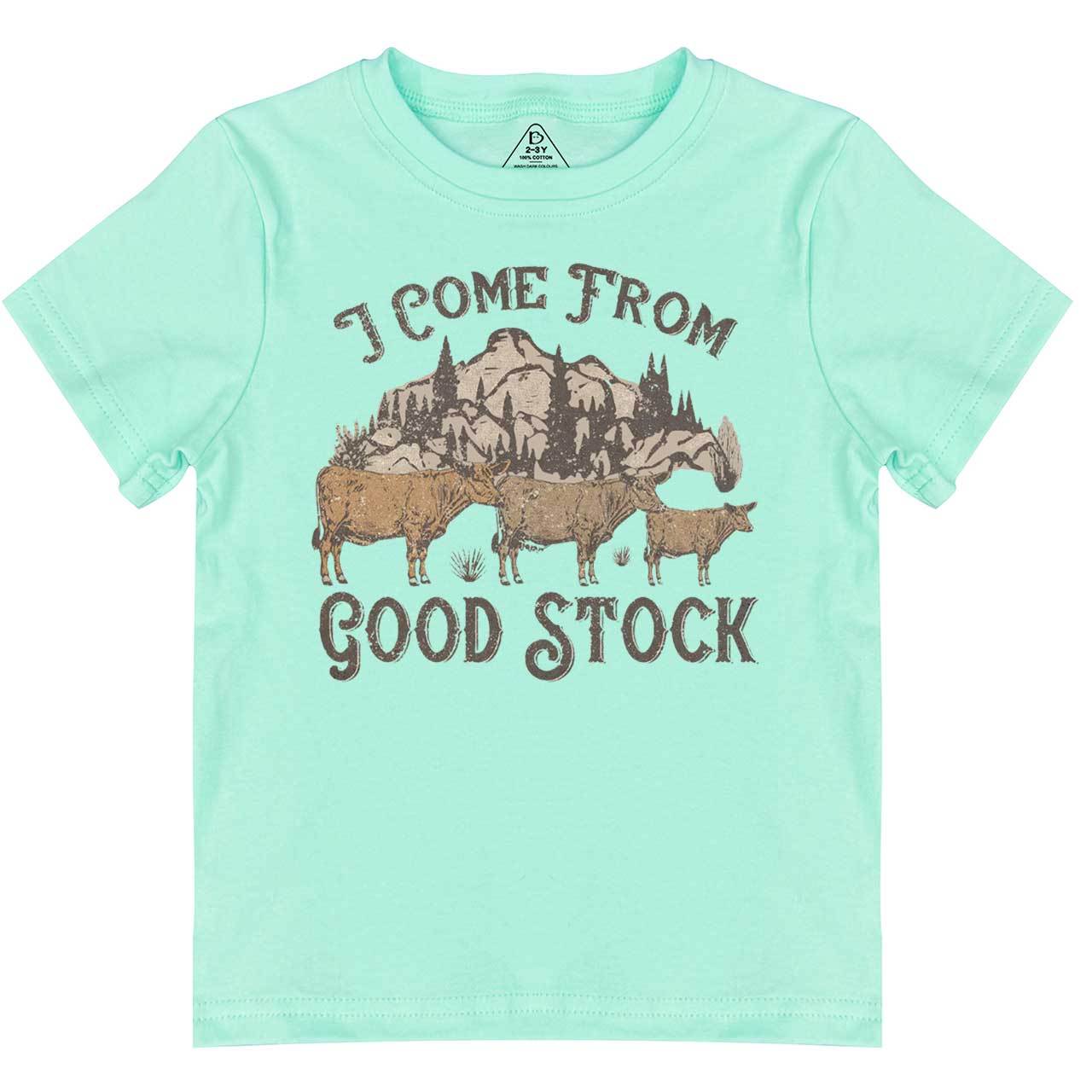 I Come From Good Stock Toddler&Kid's Tees Beepumpkin