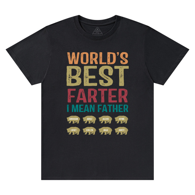 Personalized World's Best Farter I Mean Father Funny Shirt