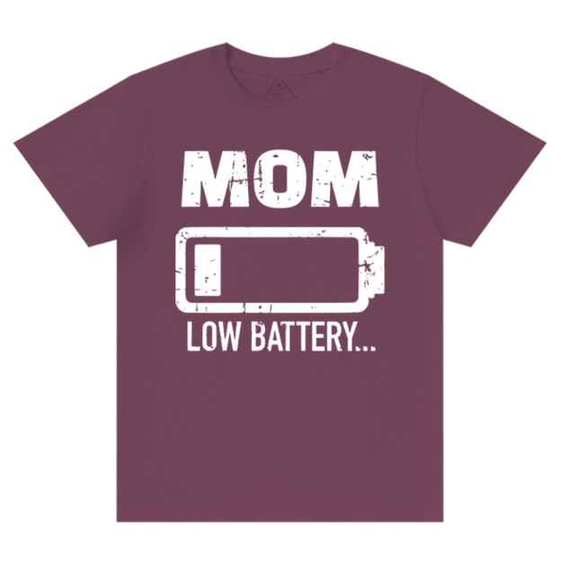 Mom Low Battery T-Shirts