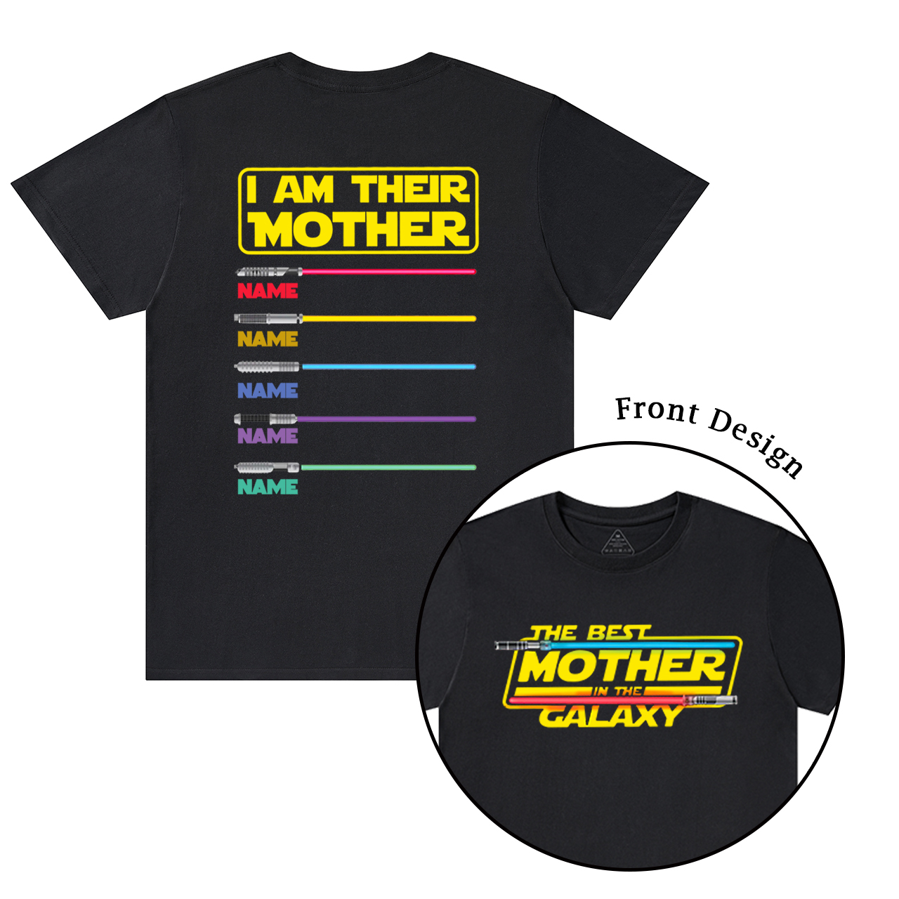Personalized I Am Their Mother SW Mama T-Shirts