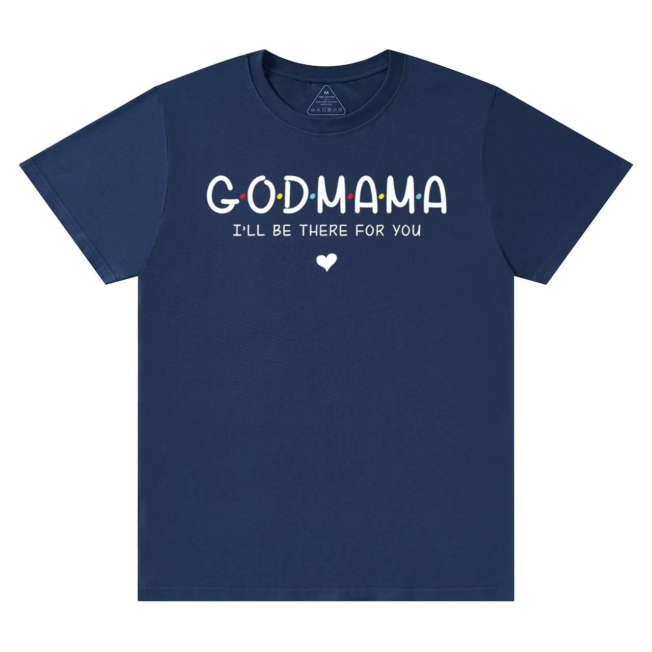 God Mama I’ll Be There For You T-Shirts