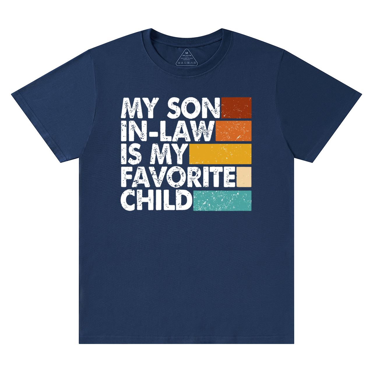 My Son In-law Is My Favorite Mama T-Shirts