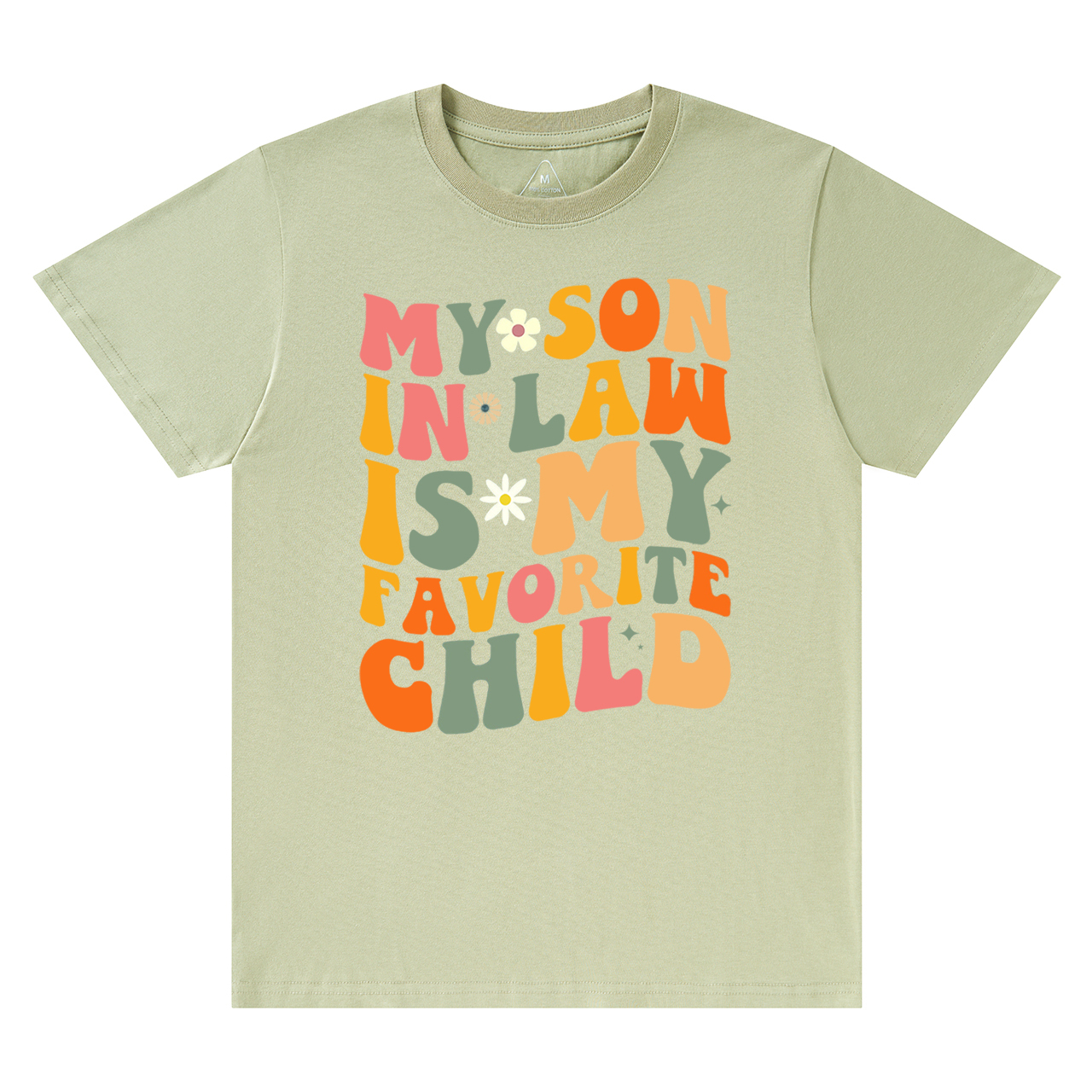 My Son In Law Is My Favorite Mama T-Shirts