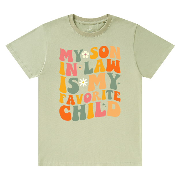 My Son In Law Is My Favorite Mama T-Shirts