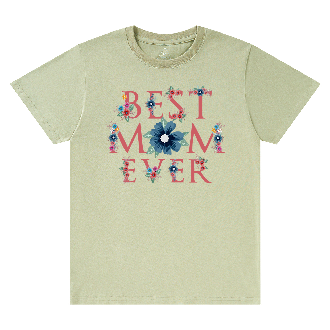 Best Mom Ever T-Shirts