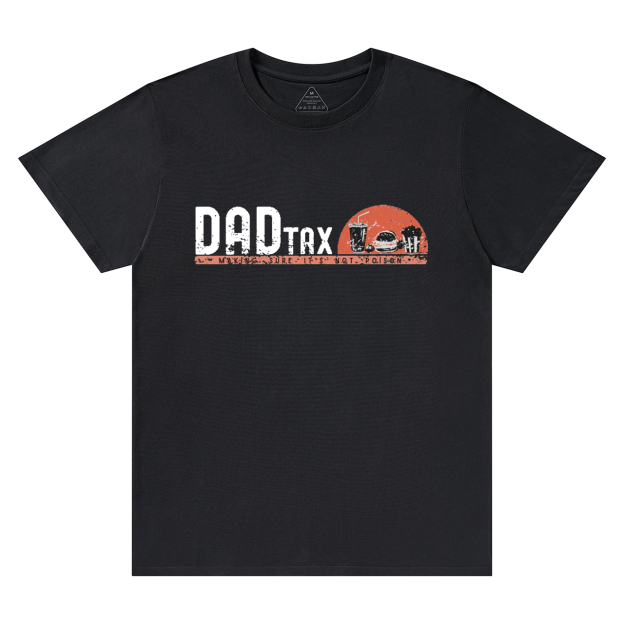 Dad Tax T-shirt