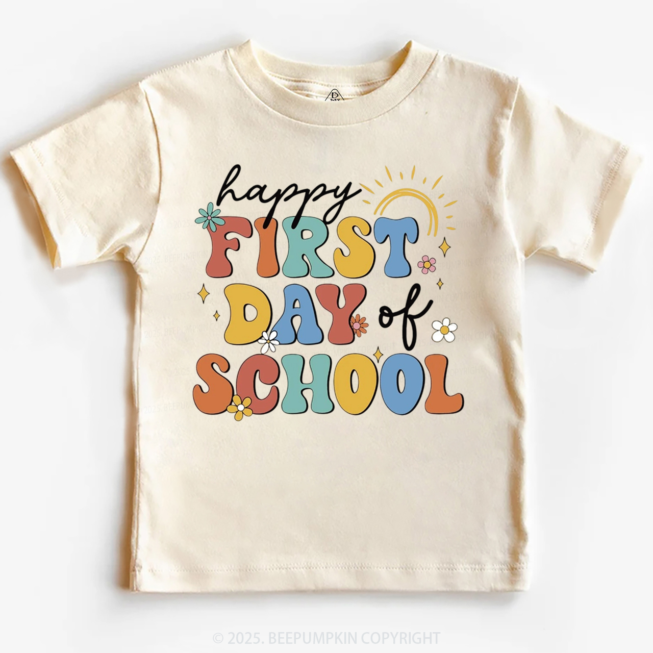 Happy First Day Of School Toddler&Kid's Tees Beepumpkin