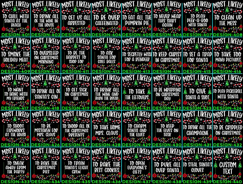 360 Quotes Most Likely To Christmas Family Matching Shirt