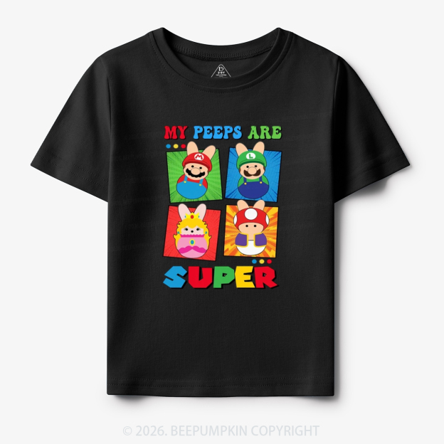 Easter My Peeps Are Super Toddler&Kid's Tees