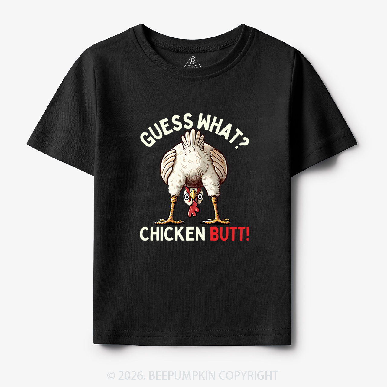 Guess What Chicken Butt Super Funny Toddler&Kid's Tees