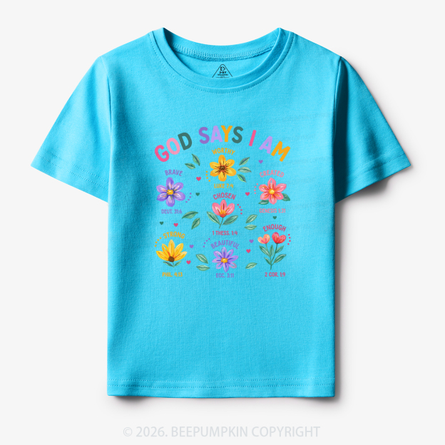 God Says I Am Flowers Toddler&Kid's Tees
