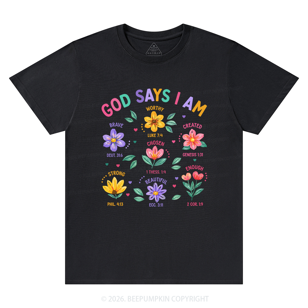 God Says I Am Flowers Shirts