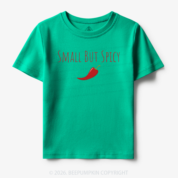 Small But Spicy Toddler&Kid's Tees