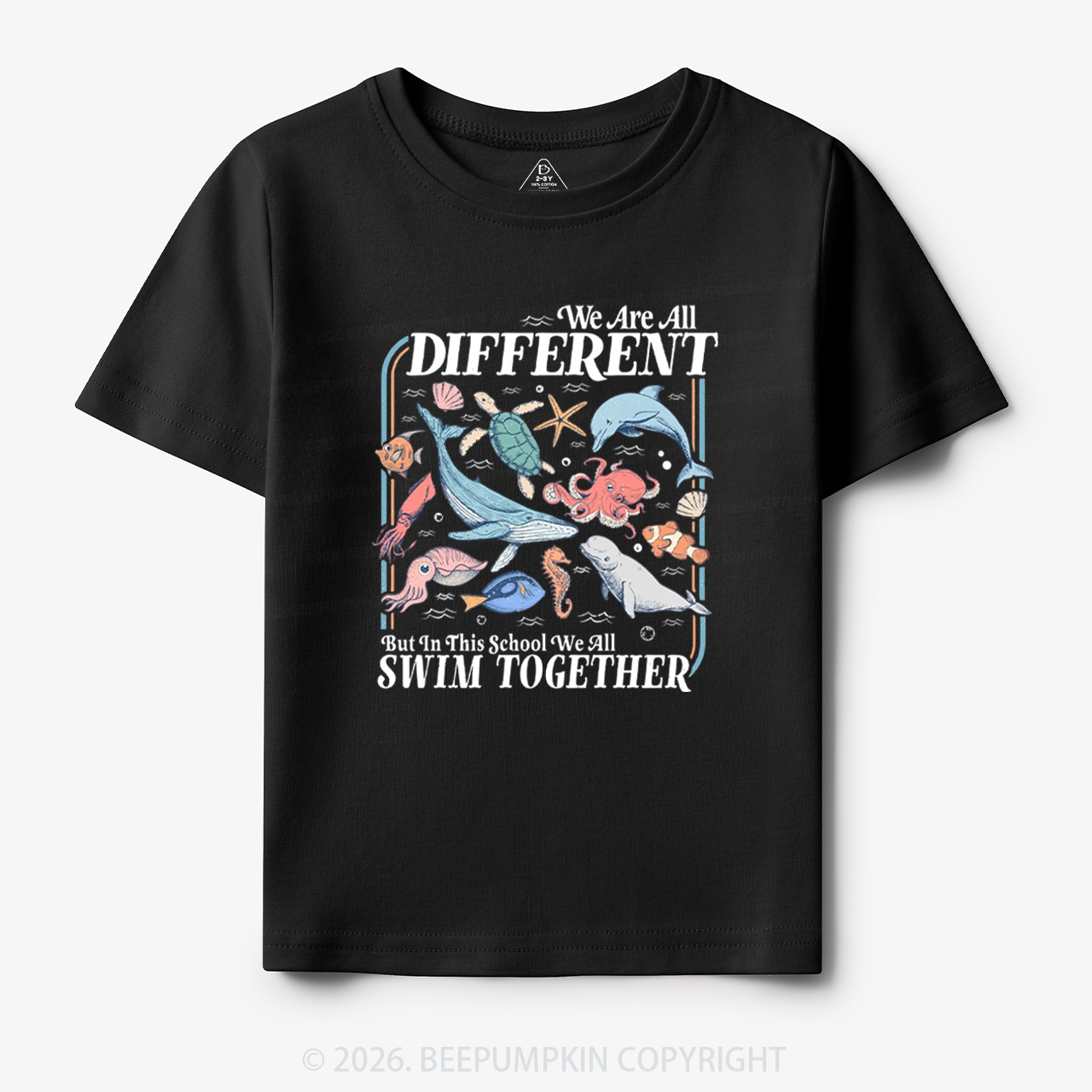 Ocean Animals We Are All Different Swim Together Toddler&Kid's Tees