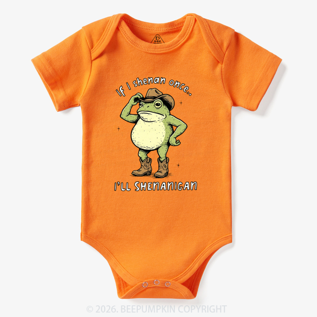 Funny Frog If I Shenan Once I'll Shenanigan Bodysuit