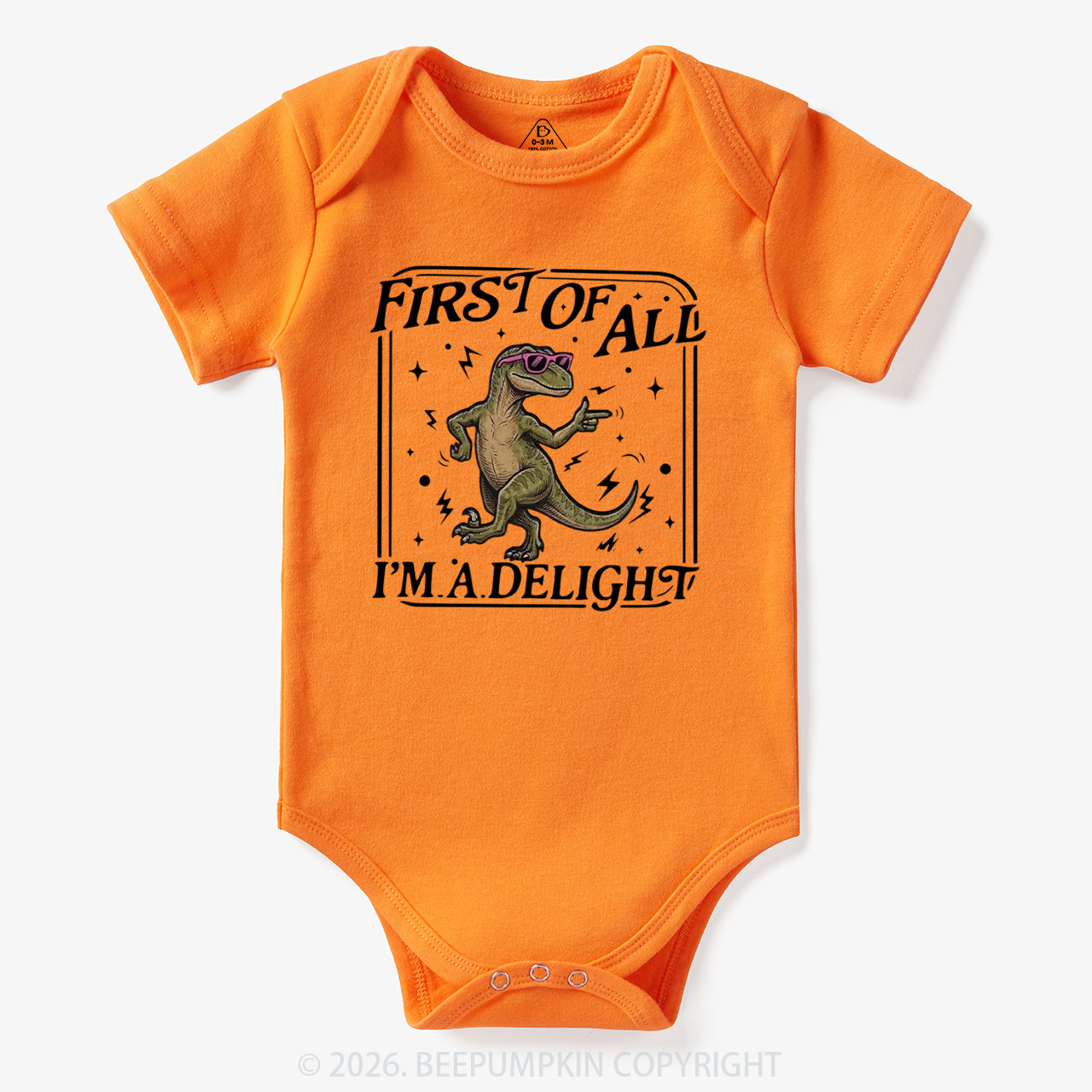 First of All I'm a Delight Funny Dinosaur Bodysuit
