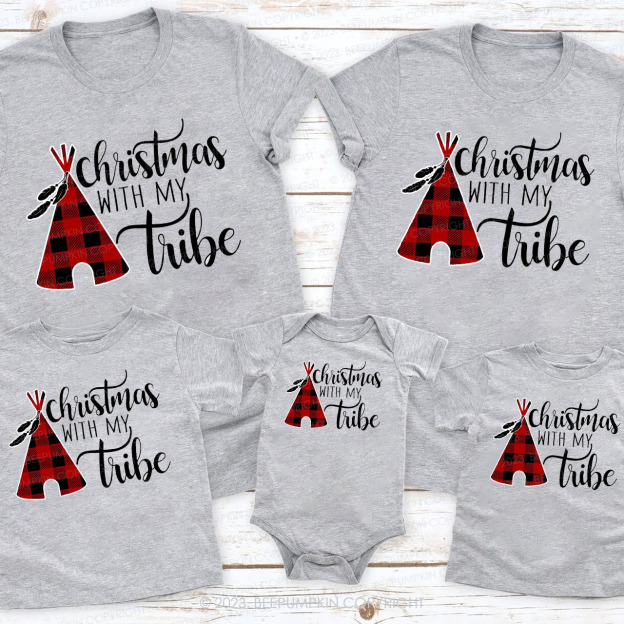 Christmas With My Tribe Family Matching Shirts Beepumpkin