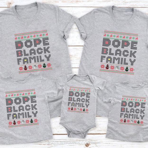 Dope Black Family Christmas Matching Shirts Beepumpkin