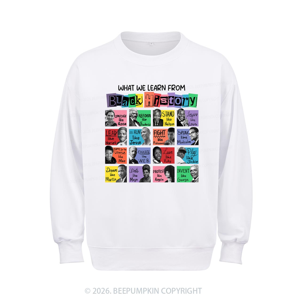 What We Learn From Black History Aldult Sweatshirt