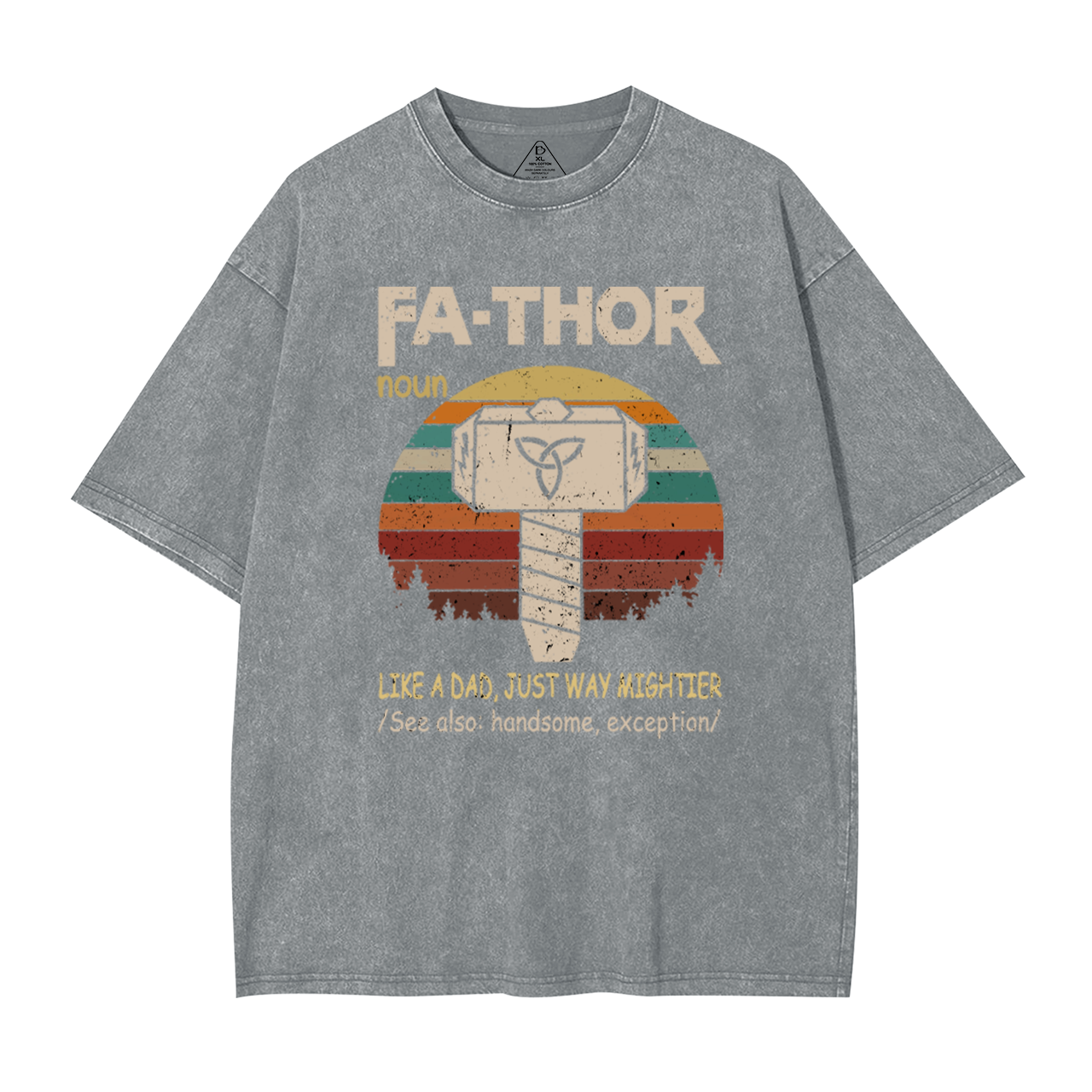 Fa-Thor Dad Washed T-Shirts
