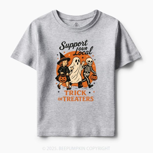 Support Your Local Trick Or Treaters Toddler&Kid's Tees Beepumpkin