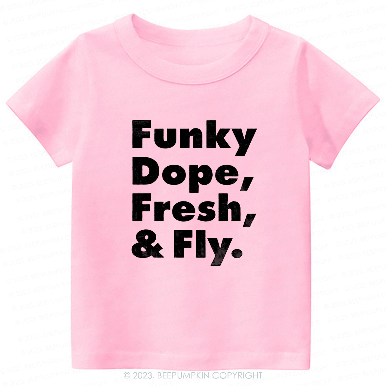 Funky Dope Fresh & Fly -Toddler Tees