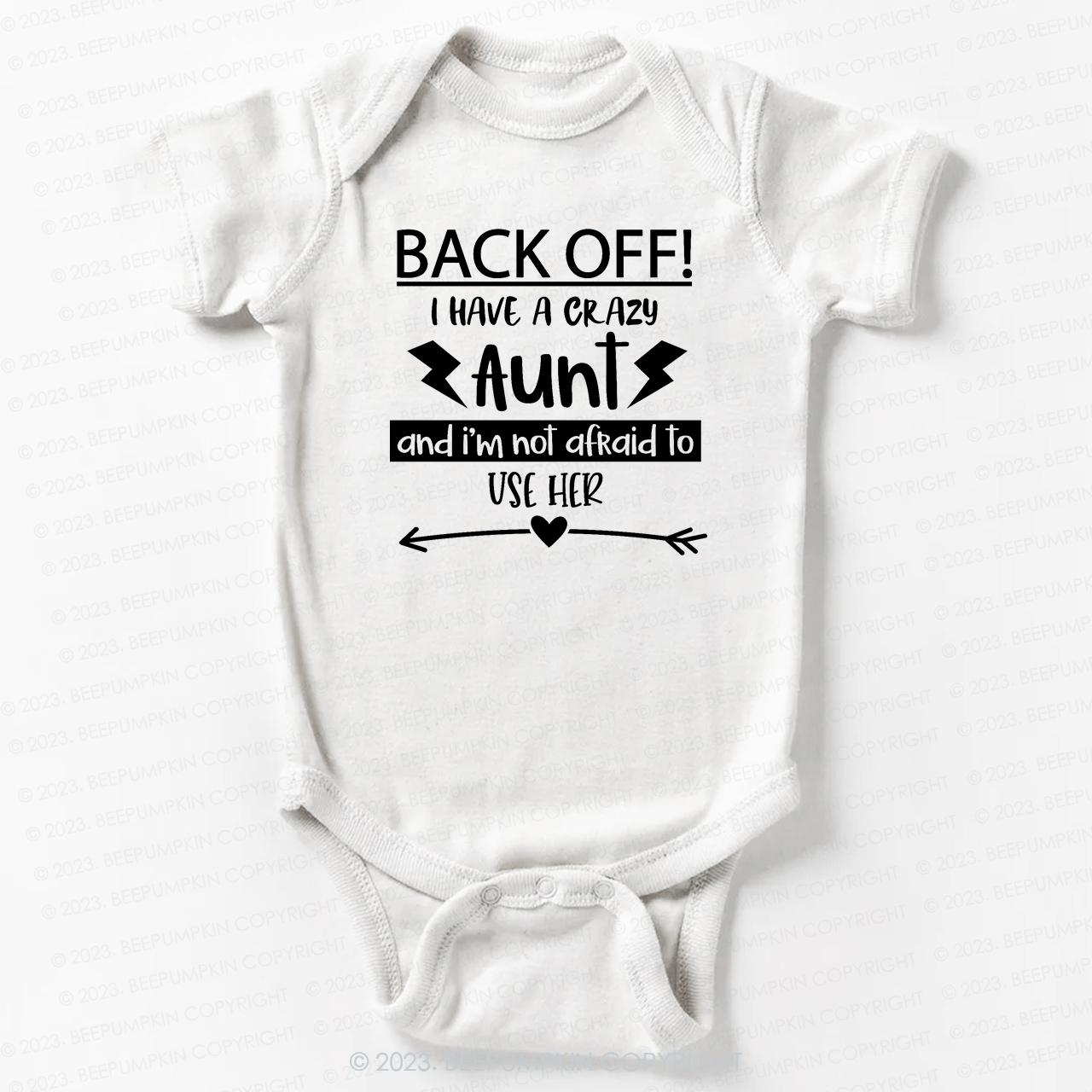 Back Off I Have A Crazy Aunt Bodysuit For Baby