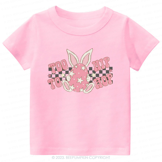 Too Hip To Hop Pink Kids-Toddler Tees