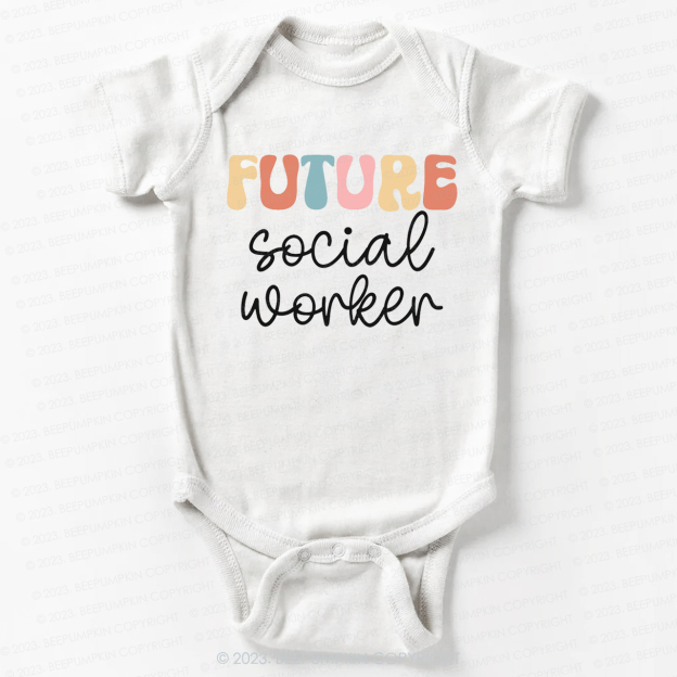 Profession Social Worker Bodysuit For Baby