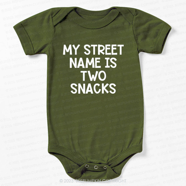 My Street Name Is Two Snacks Bodysuit For Baby