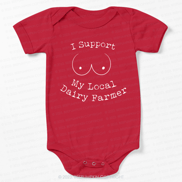 I Support My Local Dairy Farmer Bodysuit For Baby