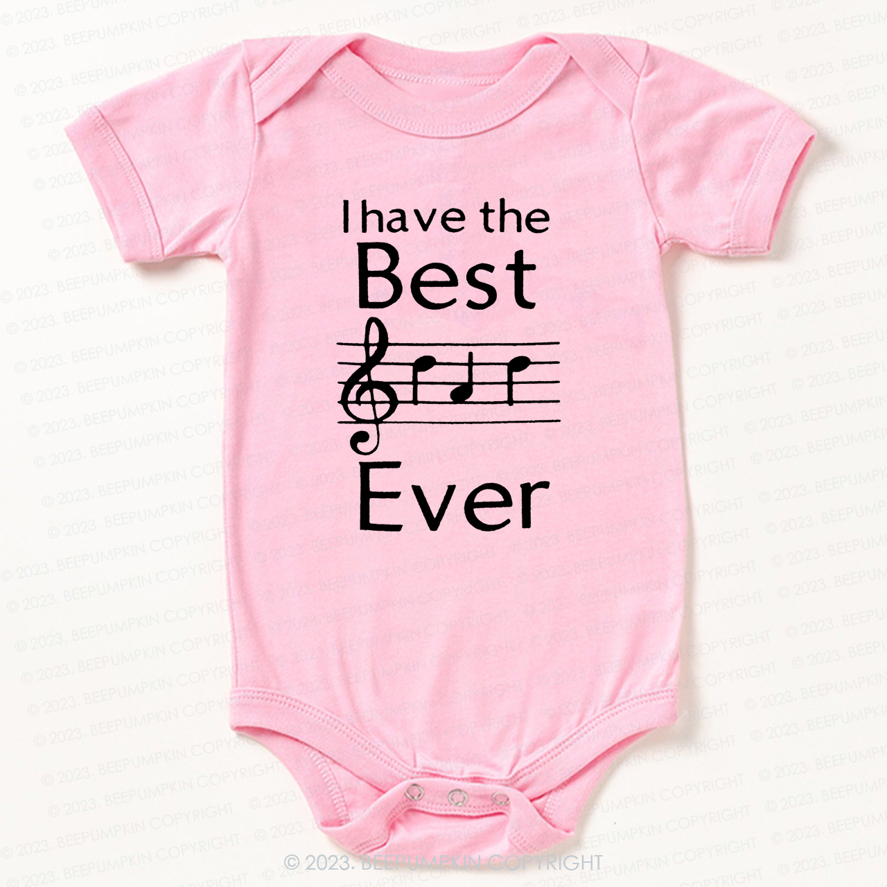 I Have The Best Ever Music Notes Bodysuit For Baby
