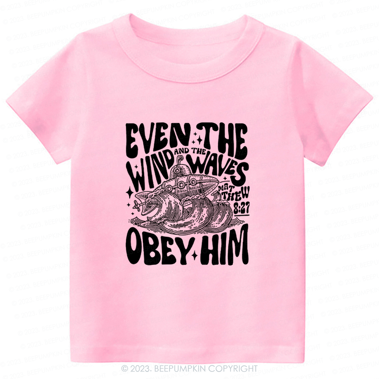 Even The Wind And The Waves Obey Him Natural Christian Jesus Kids Shirt
